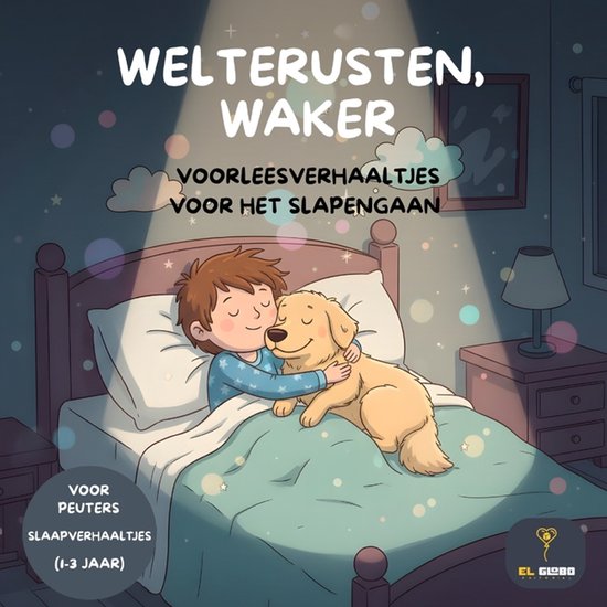 Welterusten, Waker