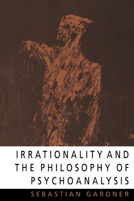 Irrationality and the Philosophy of Psychoanalysis - cover