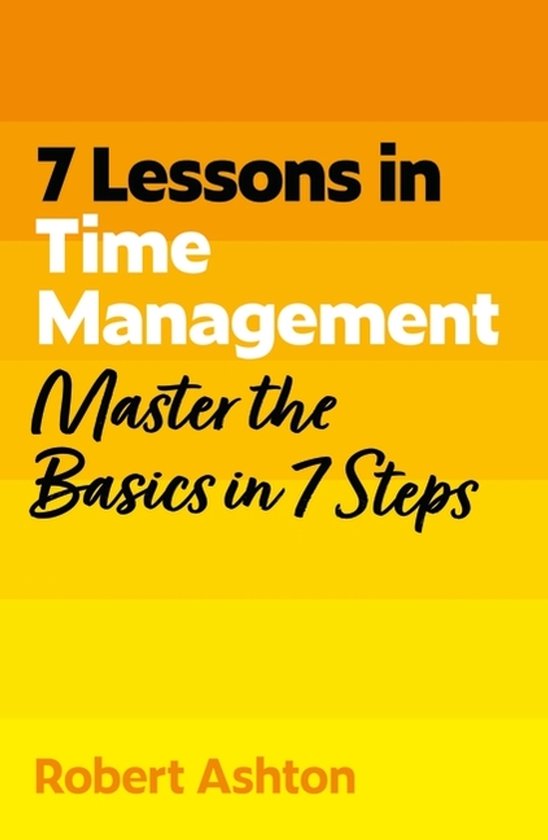 7 Lessons In Time Management - cover