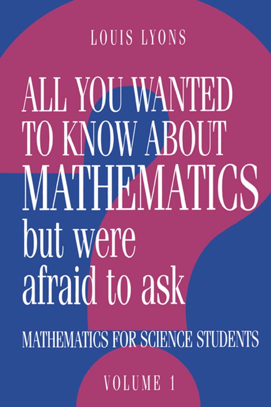 All You Wanted to Know About Mathematics but Were Afraid to  ... - cover