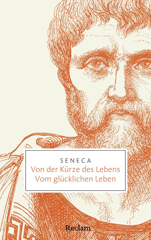 Reclam Taschenbuch - Von der Kürze des Lebens · Vom glück ... - cover