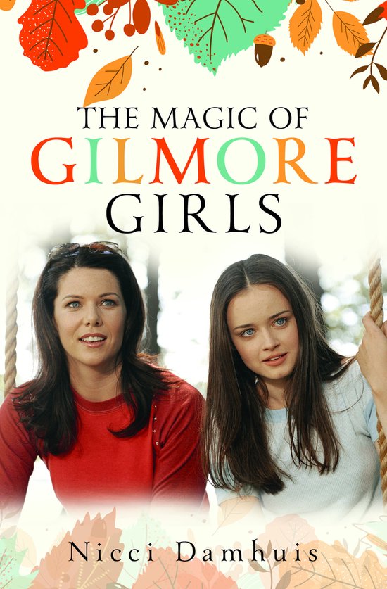 The Magic of Gilmore Girls - cover