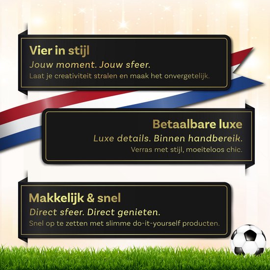 Tekstvakken met slogans over feesten en decoreren, met Nederlandse vlagkleuren en voetbal.