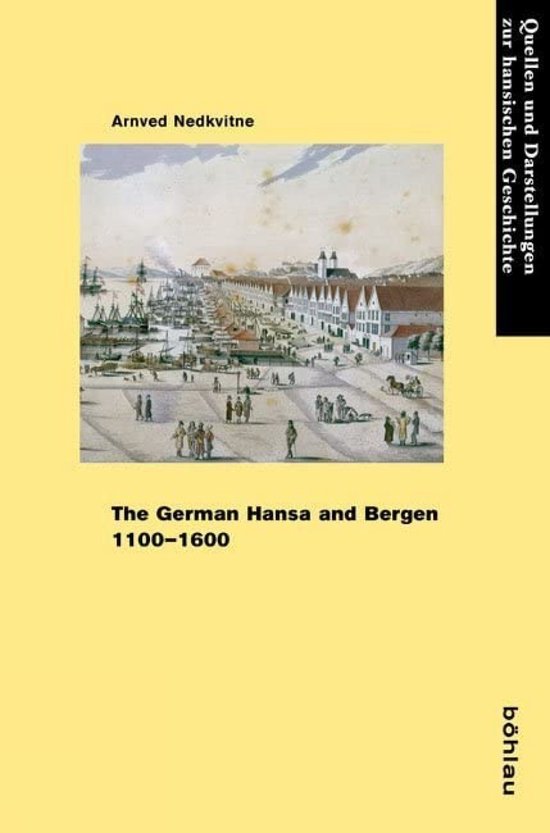 The German Hansa and Bergen 1100-1600 - cover