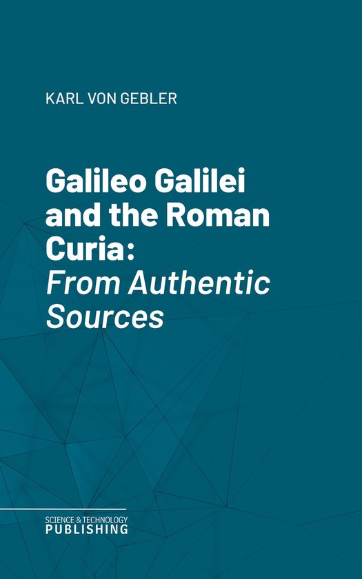 Galileo Galilei and the Roman Curia - cover