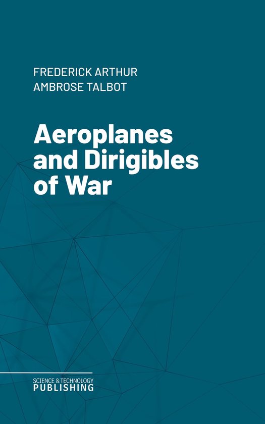 Aeroplanes and Dirigibles of War - cover