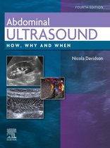 How, Why and When - Abdominal Ultrasound E-Book