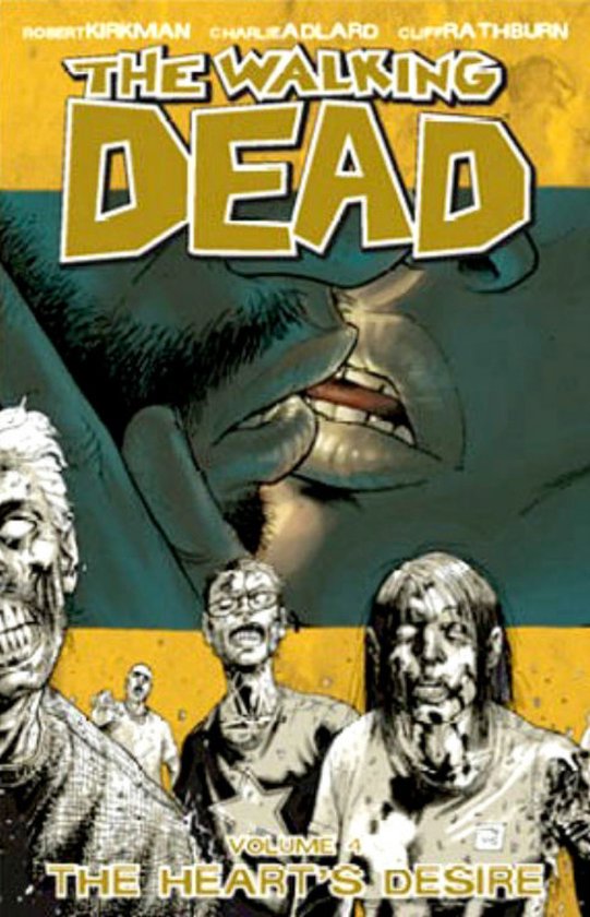 Walking Dead Vol 04 The Hearts Desire - cover