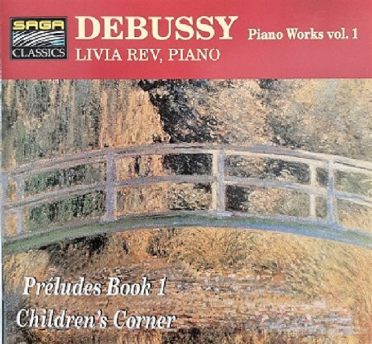 1-CD Debussy - Piano Works Vol. 1: Preludes Book 1, Children's corner (1994) - Livia Rev (piano)