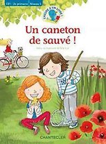 L'heure d'un livre ! Un caneton de sauvé ! (CE1 - 2e primaire Niveau 5)