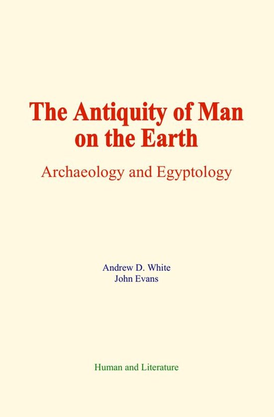 The Antiquity of Man on the Earth - cover