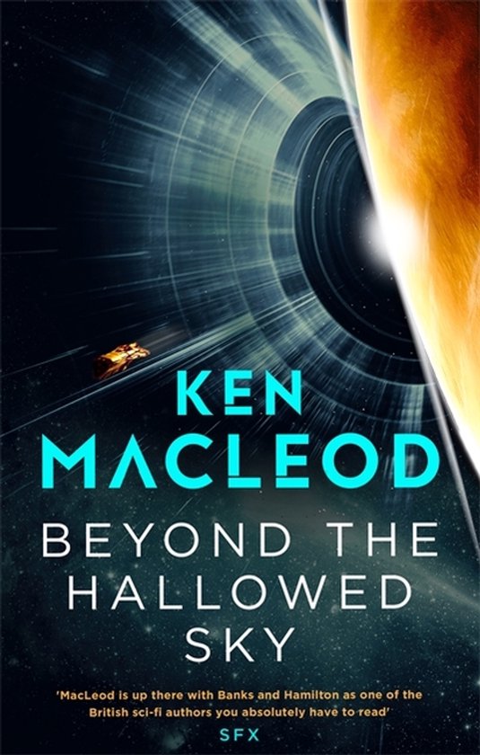 Boek kaft met de titel 'KEN MACLEOD BEYOND THE HALLOWED SKY' in een ruimteschip-thema.