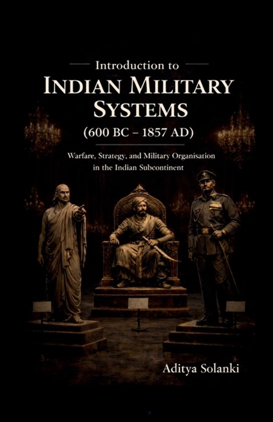 Introduction to Indian Military History ( 600 BC - 1857 AD ) - cover