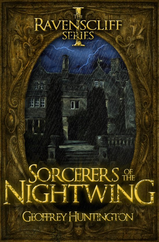The Ravenscliff Series 1 - Sorcerers of the Nightwing - cover