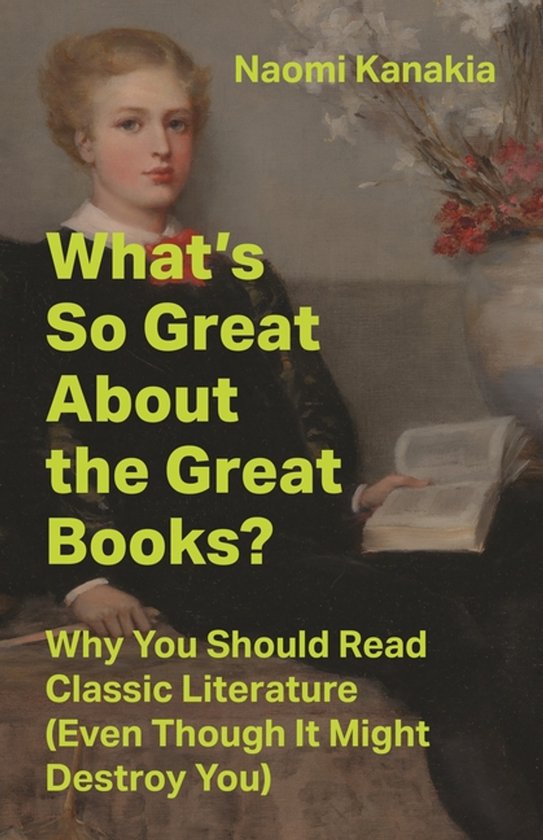 What's So Great About the Great Books? - cover