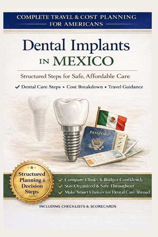 The Responsible Planning- Dental Implants in Mexico - cover