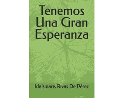 Tenemos Una Gran Esperanza