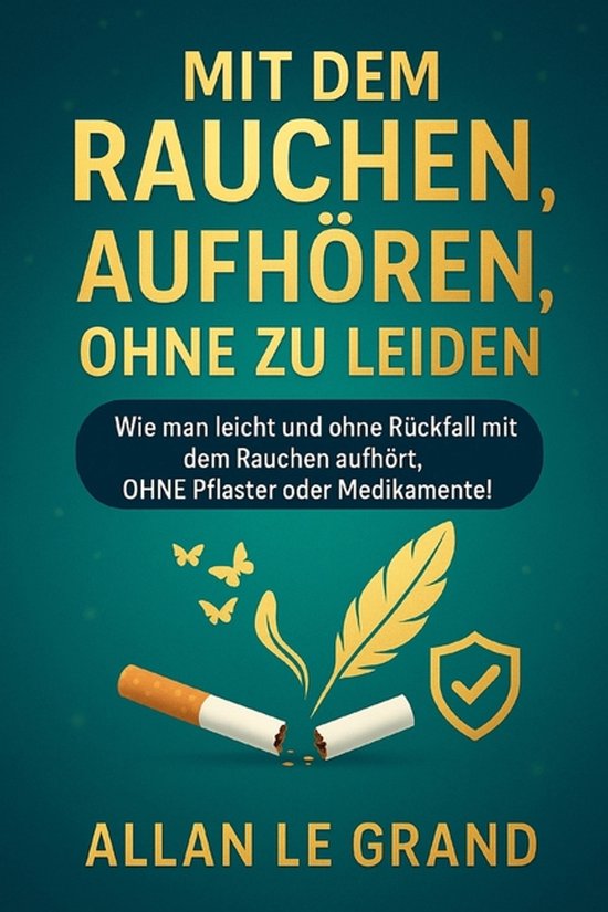 Mit Dem Rauchen Aufhören- Mit Dem Rauchen Aufhören, Ohne Z ... - cover