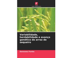 Variabilidade, herdabilidade e avanço genético do arroz de sequeiro