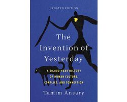 The Invention Of Yesterday