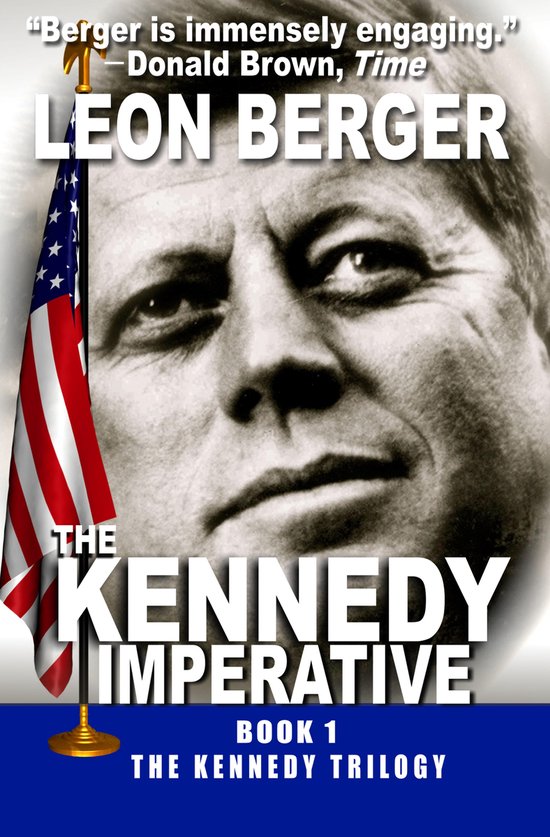 The Kennedy Trilogy - The Kennedy Imperative - cover