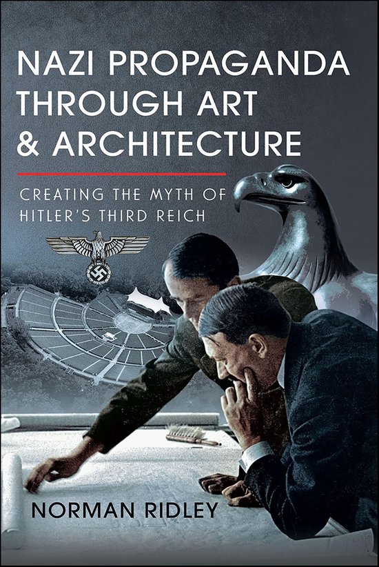 Nazi Propaganda Through Art & Architecture - cover