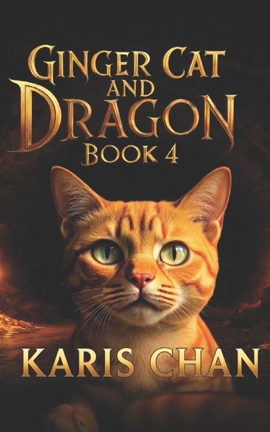 Ginger Cat & the Dragon Pact Saga- Ginger Cat and Dragon Boo ... - cover