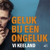 Boekomslag met tekst "GELUK BIJ EEN ONGELUK" en "VI KEELAND" op een blauwe achtergrond met een deel van een man.