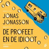 Boekomslag: JONAS JONASSON, DE PROFEET EN DE IDIOOT. Met een gele achtergrond, cirkels en een illustratie van een gele camper.
