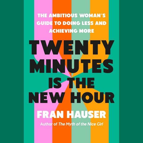 Twenty Minutes Is the New Hour - cover