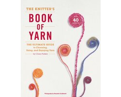 Knitter'S Book Of Yarn