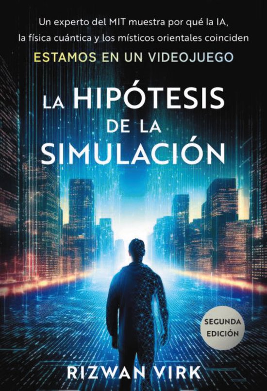 TÍTULOS ESPECIALES - La hipótesis de la simulación - cover