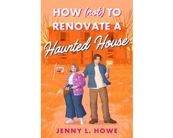 How (Not) to Renovate a Haunted House