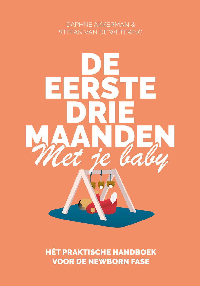 Omslag van De eerste drie maanden met je baby
