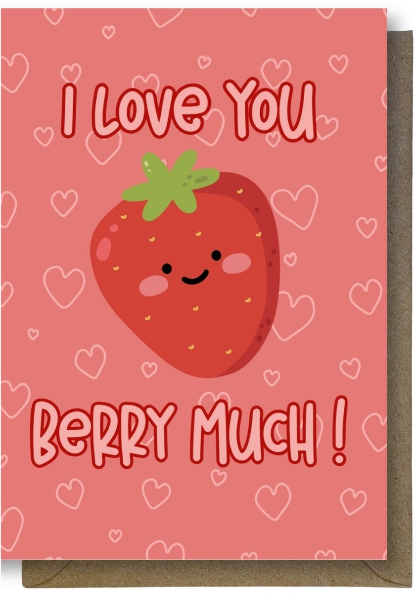 Luxe valentijns Wenskaart - valentijnskaart - I love you berry much - 12x17cm - gevouwen kaart Inclusief gekleurde envelop