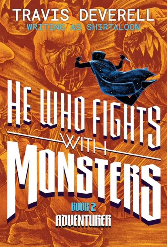 He Who Fights with Monsters- He Who Fights with Monsters, Bo ... - cover