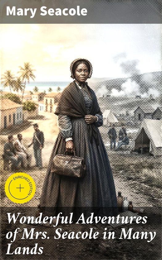 Wonderful Adventures of Mrs. Seacole in Many Lands - cover