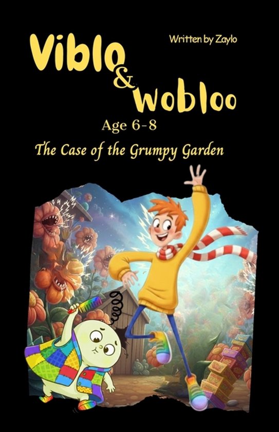 Viblo & Wobloo: The Case of the Grumpy Garden