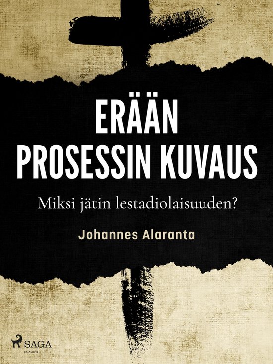 Erään prosessin kuvaus – Miksi jätin lestadiolaisuuden? - cover