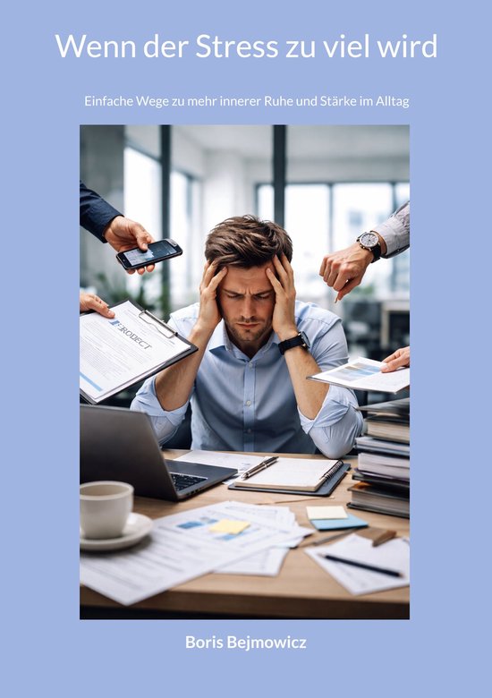 Wenn der Stress zu viel wird - cover
