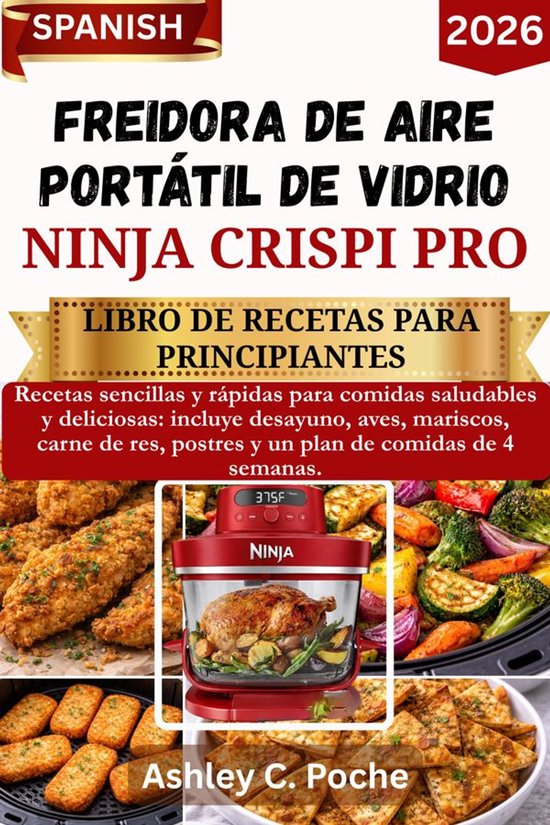 Freidora de aire portátil de vidrio Ninja Crispi PRO: libro ... - cover