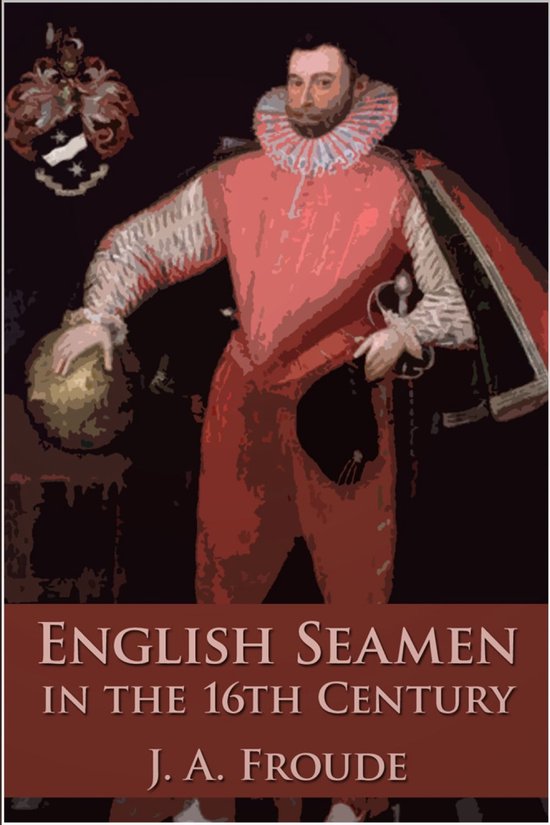 English Seamen in the Sixteenth Century - cover
