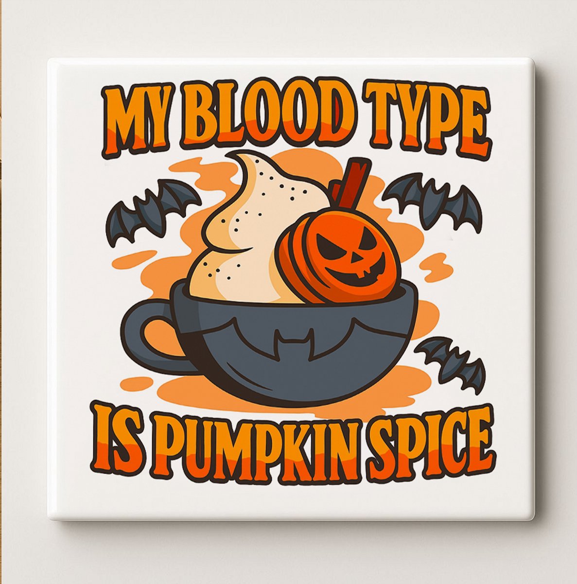 Nevolis My Blood Type Is Pumpkin Spice Tegel – Grappige 15x15 cm Halloween Keramische Muurdecoratie | Perfect Cadeau voor Koffie- & Herfstliefhebbers Multi Color