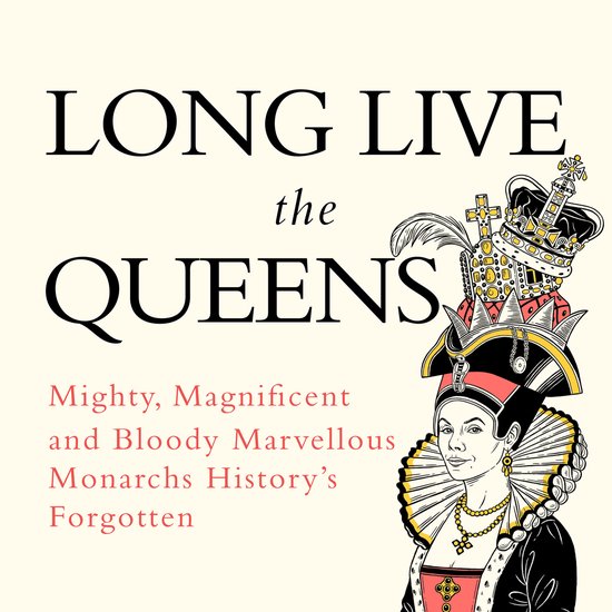 Long Live the Queens: Mighty, Magnificent and Bloody Marvell ... - cover