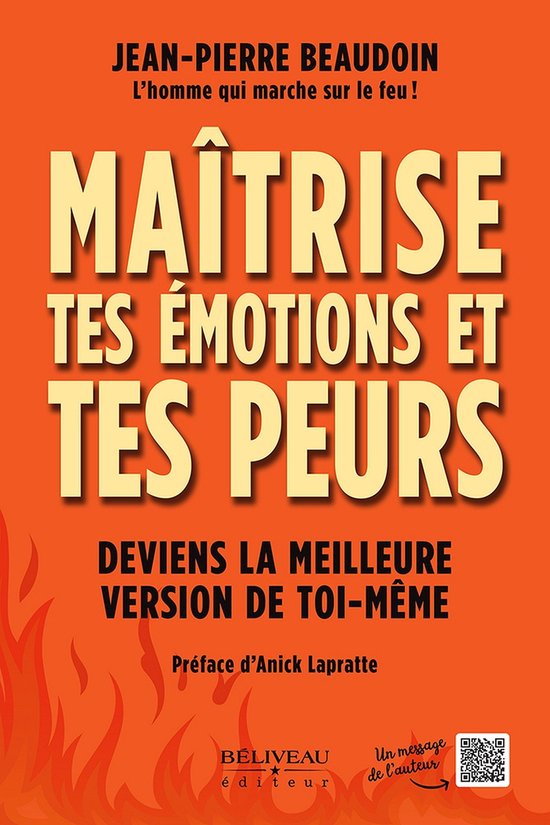 Maitrise tes émotions et tes peurs