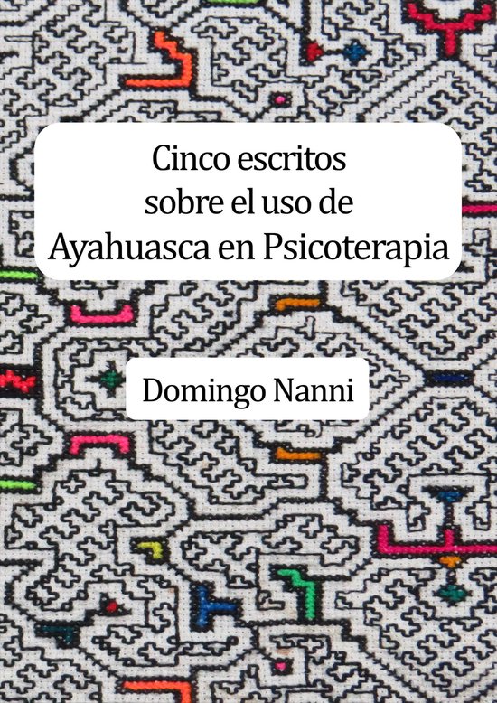 Devenires y contagios - Cinco escritos sobre el uso de Ayahu ... - cover