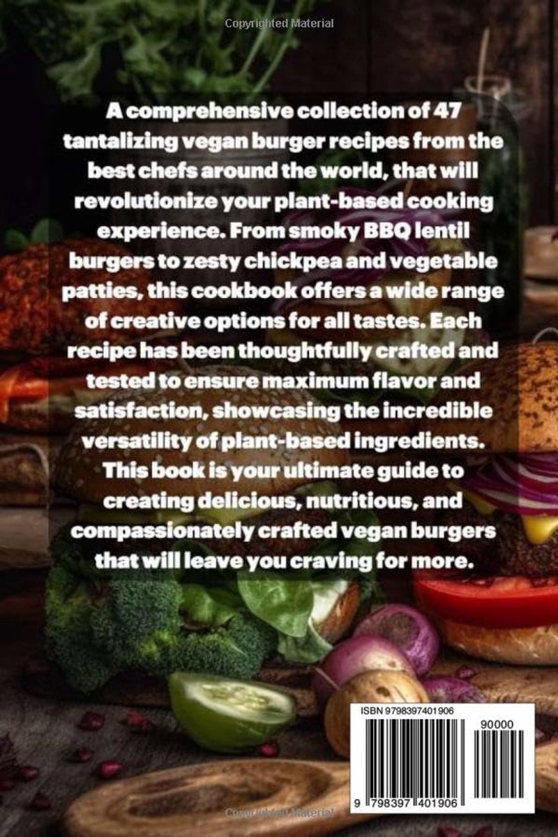 47 Best Vegan Burgers: recipes collection