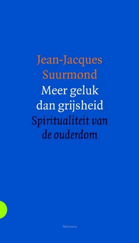 Boek 'Meer geluk dan grijsheid' op een blauwe achtergrond.