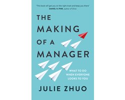 The Making of a Manager