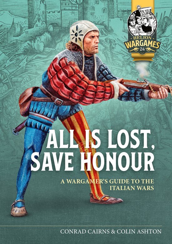 Helion Wargames- All is Lost, Save Honour - cover